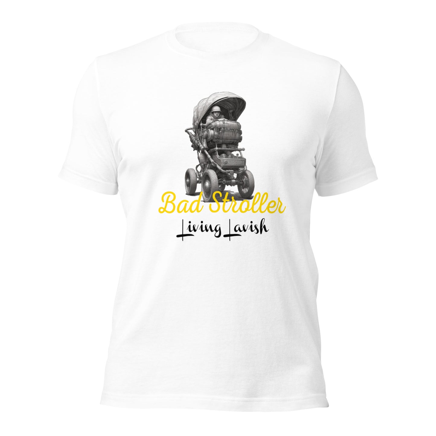 Bad stroller Unisex t-shirt